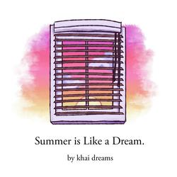 Summer Is Like a Dream