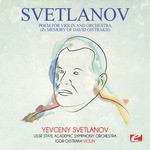 Poem for violin and orchestra (In Memory of David Oistrakh)