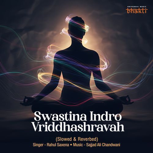 Swastina Indro Vriddhashravah (Slowed & Reverbed)