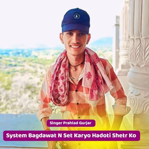 System Bagdawat N Set Karyo Hadoti Shetr Ko