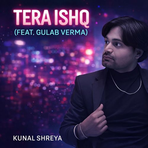 Tera Ishq (Feat. Gulab Verma)