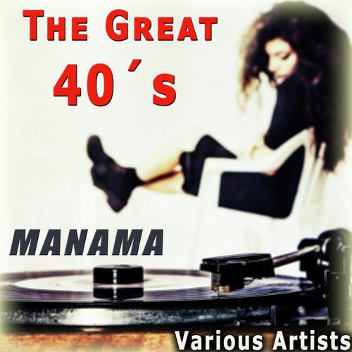 The Great 40´s: Manama