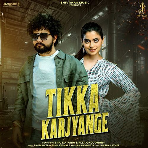 Tikka Karjyange (feat. Biru Kataria,Fiza Choudhary)