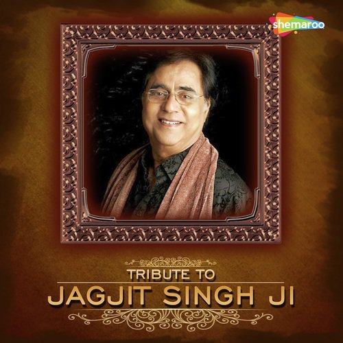 Tribute To Jagjit Singh Ji