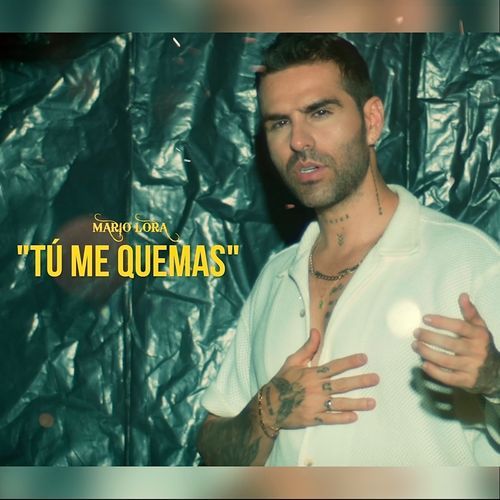 Tu Me Quemas