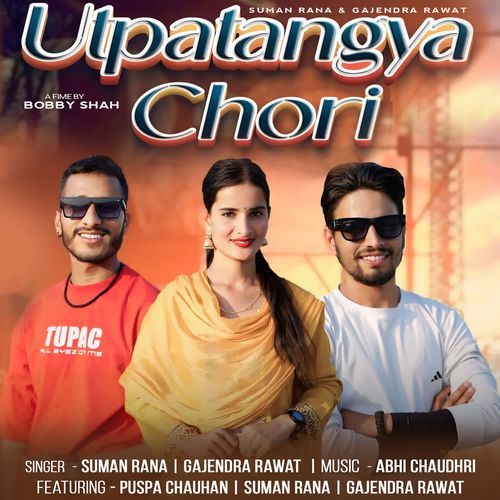 Utpatangya Chori