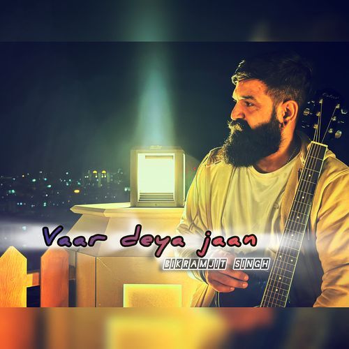 Vaar Dyan Jaan