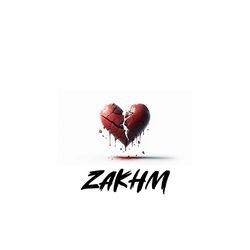 Zakhm-CSQhbi52bVU