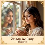 Zindagi Ke Rang