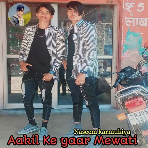 Aakil Ke yaar Mewati