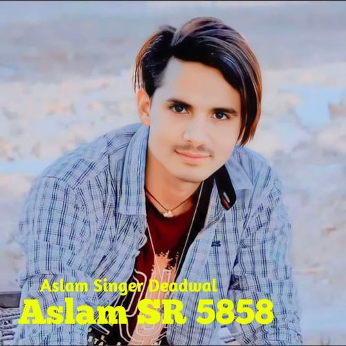 Aslam Sr 5858
