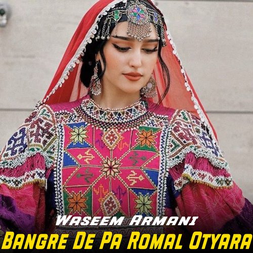 Bangre De Pa Romal Otyara