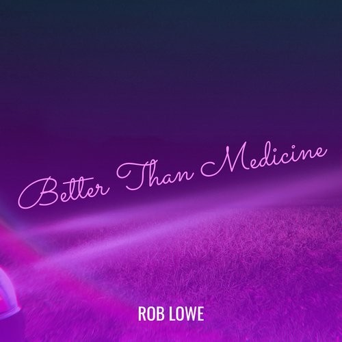 Better Than Medicine_poster_image