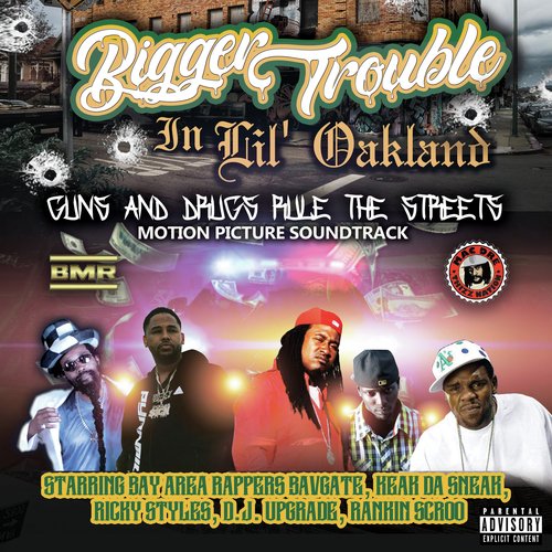 Bigger Trouble in Lil' Oakland (Soundtrack)