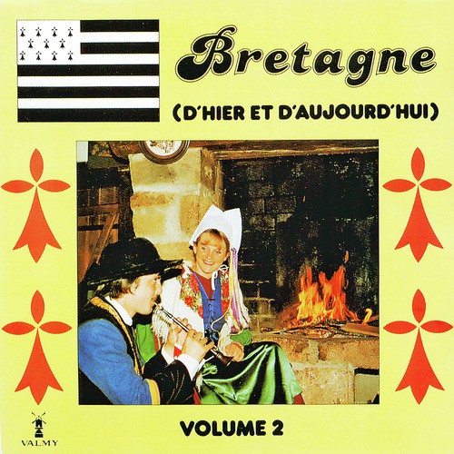 Bretagne d&#039;hier et d&#039;aujourd&#039;hui Vol. 2