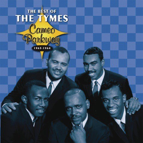 The Best Of The Tymes 1963-1964