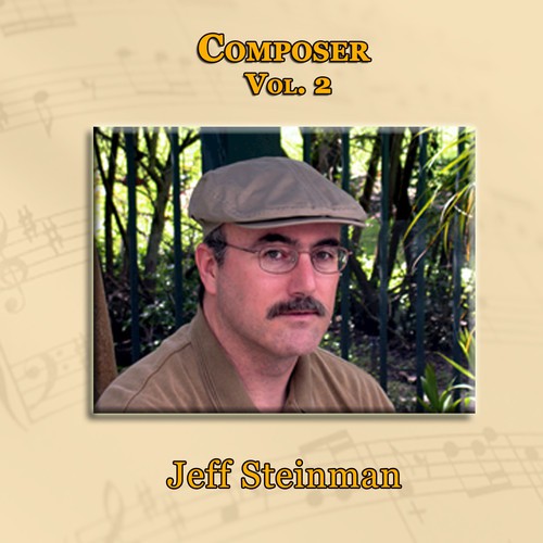 Composer Vol. 2: Jeff Steinman