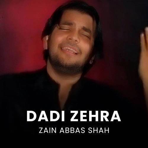 Dadi Zehra