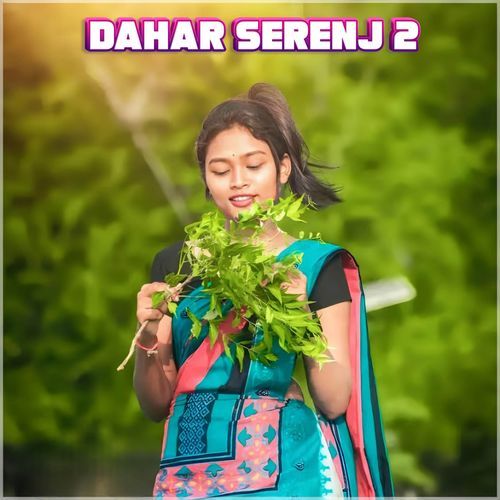 Dahar Serenj 2