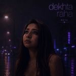 Dekhta Raha