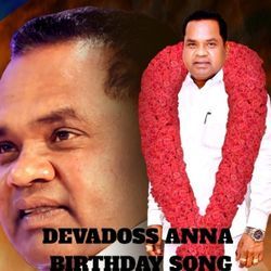 Devadoss Anna Birthday Song