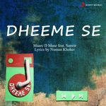 Dheeme Se