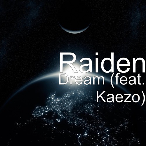 Dream (feat. Kaezo)