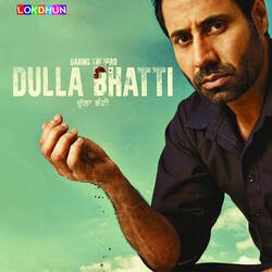 Dulla Bhatti-Gi8-XEVFdkE