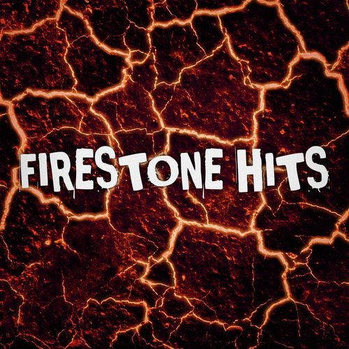 Firestone Hits