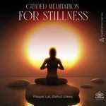 Guided Meditation for Stillness