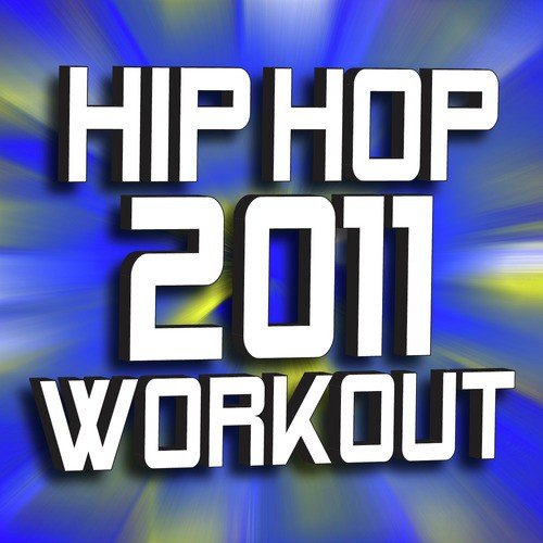 Hip Hop 2011 Workout