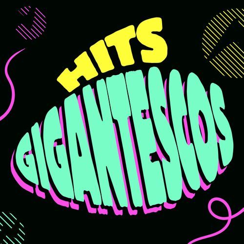 Hits Gigantescos