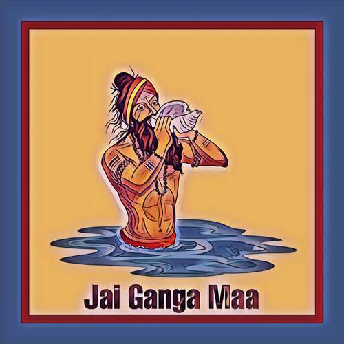Jai Ganga Maa