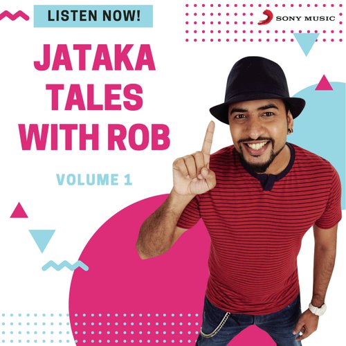 Jataka Tales with Rob, Vol. 1
