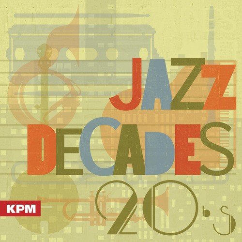 Jazz Decades: 20s