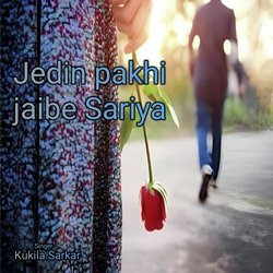 Jedin pakhi jaibe Sariya-Jg0RCCRKTV0