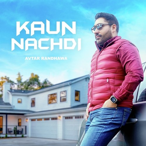 Kaun Nachdi