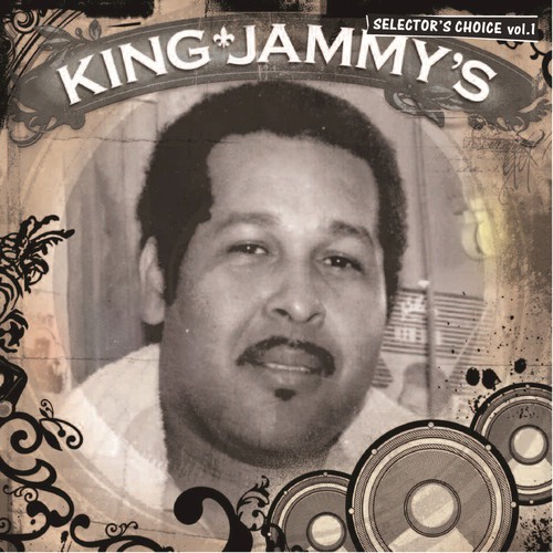 King Jammy's Selectors Choice Vol.1
