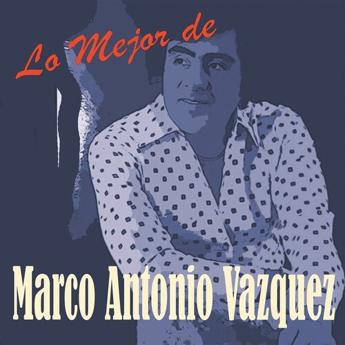 Tu Inolvidable Sonrisa Lyrics - Lo Mejor De Marco Antonio Vazquez ...