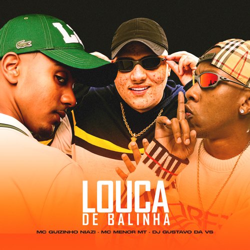 Louca De Balinha