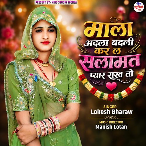 Mala Adala Badali Kar L Salamat Pyar Raakh To