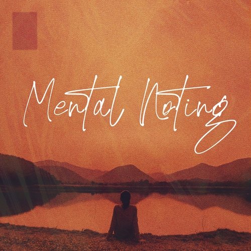 Mental Noting: Mindfulness Meditation Music_poster_image