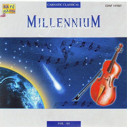 Millennium - Carnatic Classical - Vol - 4