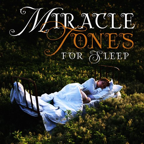 Miracle Tones for Sleep (Raise Positive Vibrations, Deep Healing Sleep, Angelic Sleep)_poster_image