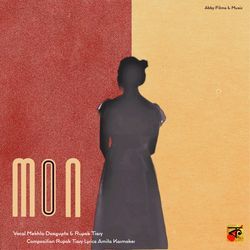 Mon by Mekhla Dasgupta, Rupak Tiary