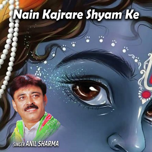 Nain Kajrare Shyam Ke