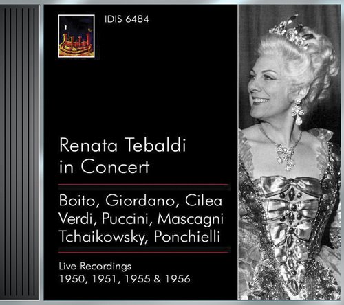 Opera Arias (Soprano): Tebaldi, Renata - Boito, A. / Giordano, U. / Cilea, F. / Verdi, G. / Puccini, G. / Mascagni, P. / Verdi, G.  (1950-1956)