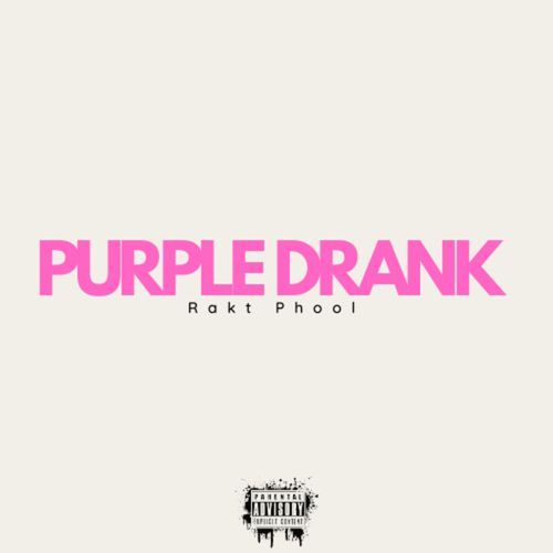 PURPLE DRANK