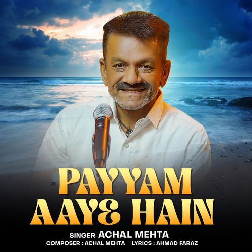 Payyam Aaye Hain