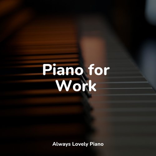 Piano for Work_poster_image